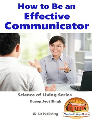 cover image of How to Be an Effective Communicator